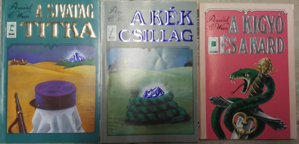 P. C. Wren - A kék csillag + A sivatag titka + Kígyó és a kard