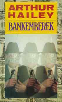 Arthur Hailey - Bankemberek