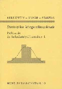 Kereszt�ly Tibor; Sug�r Andr�s - Statisztika k�zgazd�szoknak - P�ldat�r �s feladatgy�jtem�ny I.