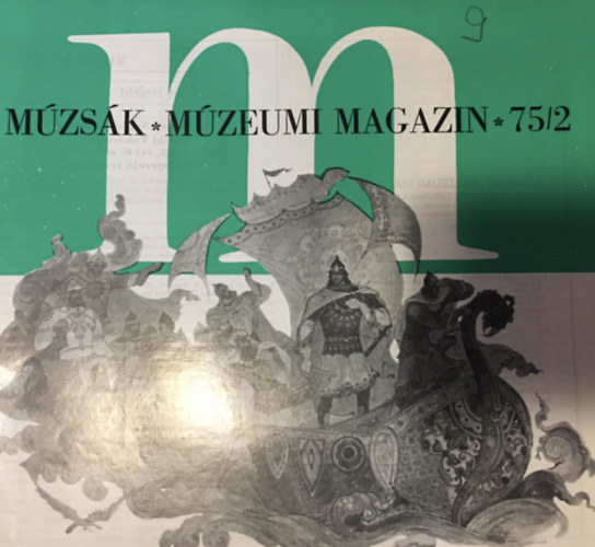 Nemes Ivn szerk. - Mzsk - Mzeumi Magazin - 1975/2.