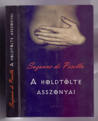 Susanne de Perella - A holdtlte asszonyai