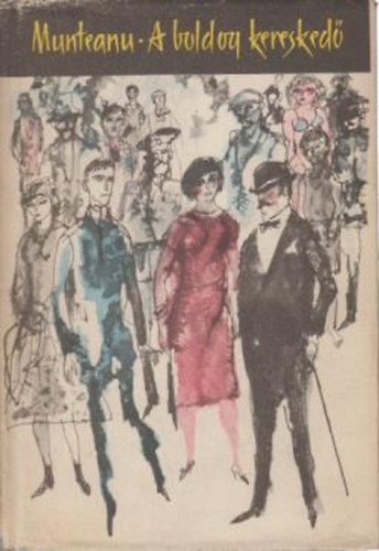 F. Munteanu - A boldog keresked�