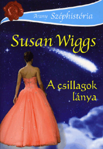 Susan Wiggs - A csillagok lánya