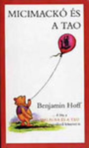 Benjamin Hoff - Micimack� �s a tao