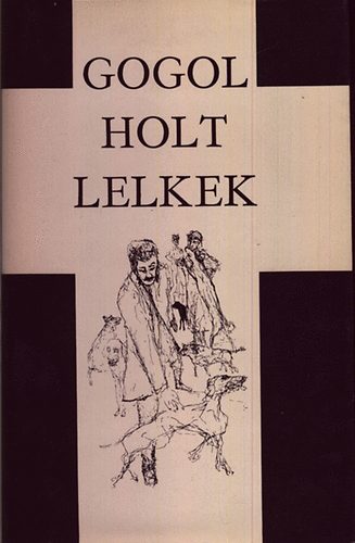 Ny. V. Gogol - Holt lelkek (számozott)