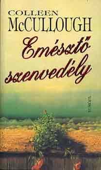 Colleen McCullough - Emszt szenvedly