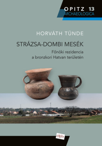 Horvth Tnde - Strzsa-dombi mesk