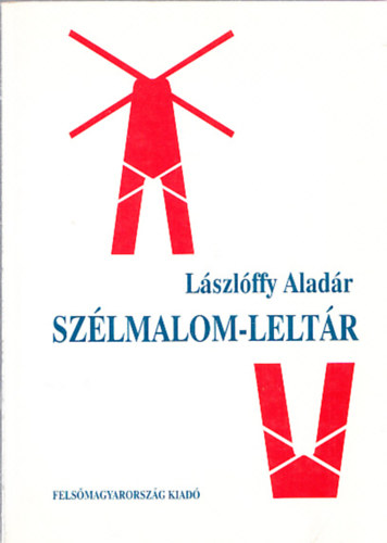 Lszlffy Aladr - Szlmalom-leltr