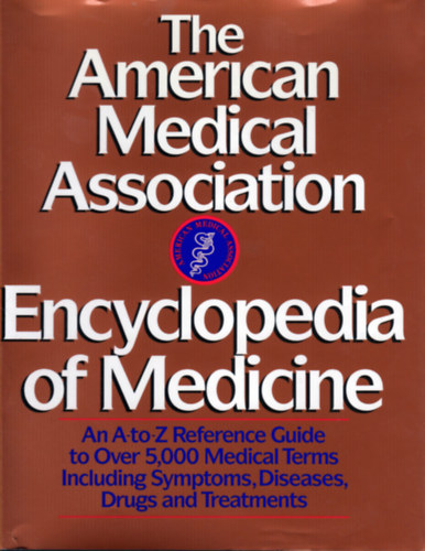 Charles B. Clayman - The American Medical Association - Encyclopedia of Medicine