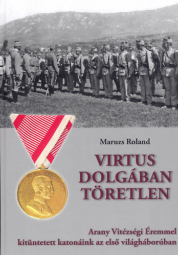 Maruzs Roland - Virtus dolgban tretlen
