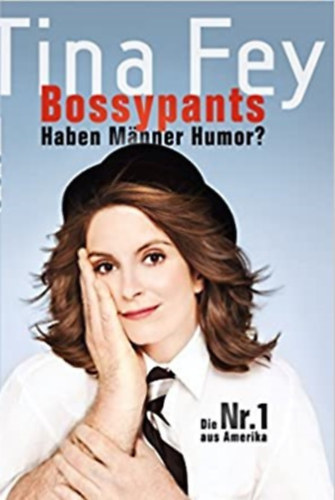 Tina Fey - Bossypants Haben Männer Humor?