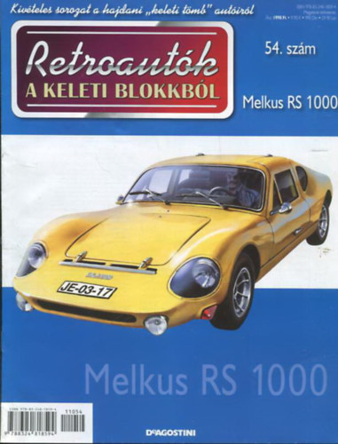 Joanna Dowgiatto-Tyszka  (szerk.) - Retroaut�k a keleti blokkb�l 54. sz�m -  Melkus RS 1000