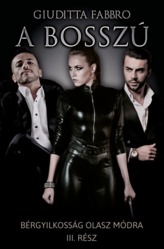 Giuditta Fabbro - A bossz