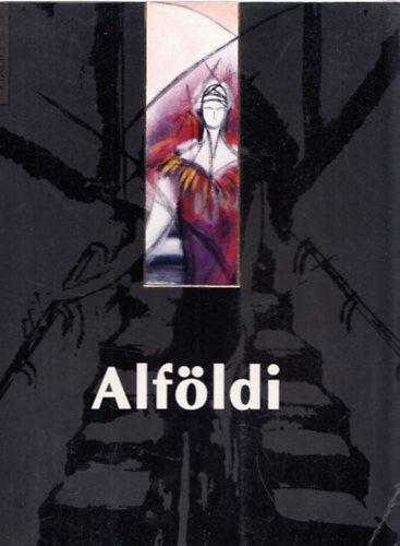 Alfldi Rbert - Festmnyek s szvegek