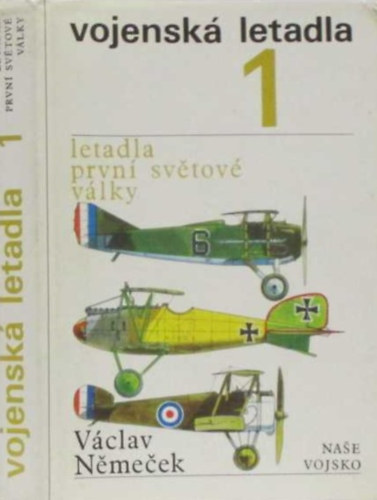 Václav Němeček - Vojenská letadla (1), letadla první světové války