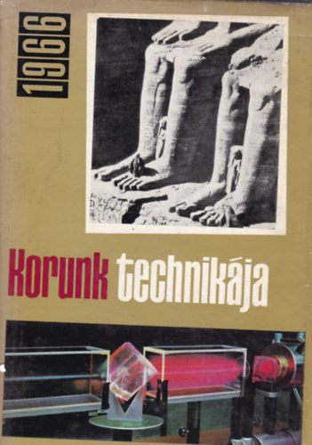 V�rhelyi Tam�s  (szerk.) - Korunk technik�ja 1966