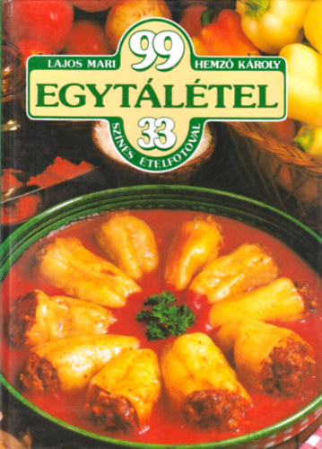 Lajos Mari-Hemz Kroly - 99 egytltel 33 sznesfotval
