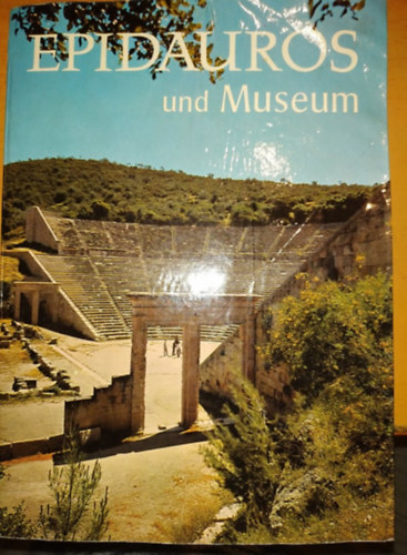 C. Voutsas - Epidauros und Museum - Edition Thera