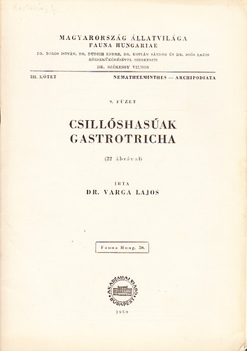 dr. Varga Lajos - Csillshasak (Gastrotricha)- 22 brval (Magyarorszg llatvilga- Fauna Hungariae 50. (III. ktet, 9. fzet))