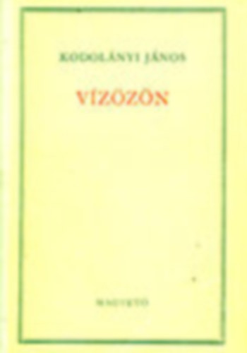 Kodolányi János - Vízözön (I-II. rész egy kötetben)