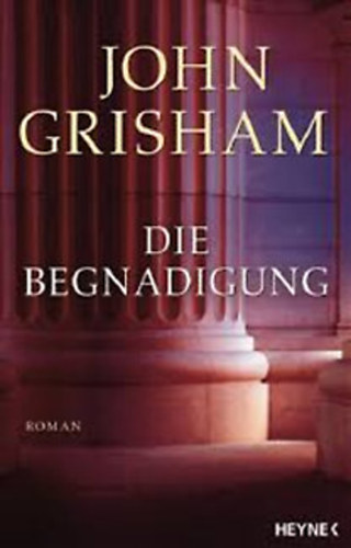 Grisham - Die Begnadigung