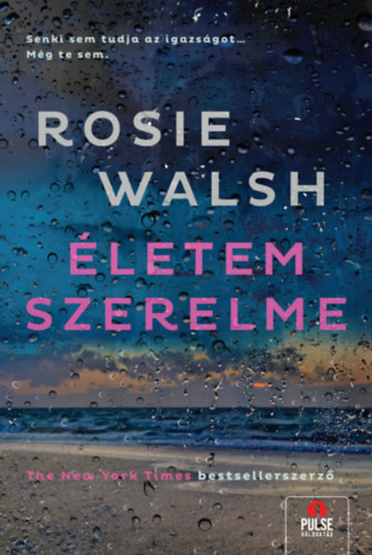 Rosie Walch - letem szerelme