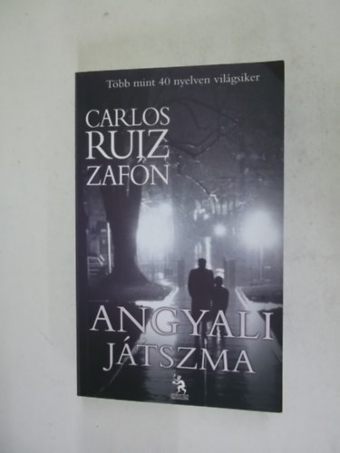 Carlos Ruiz Zafón - Angyali játszma