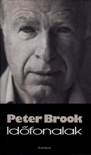 Peter Brook - Idfonalak