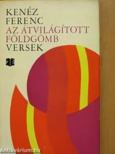 Ken�z Ferenc - Az �tvil�g�tott f�ldg�mb