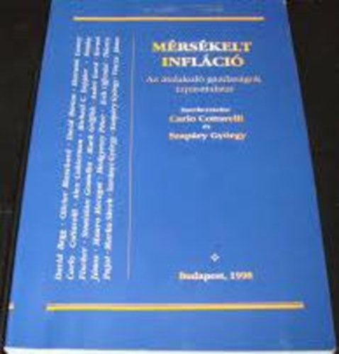 Cottarelli; Szapáry (szerk.) - Mérsékelt infláció (Az átalakuló gazdaságok tapasztalatai)
