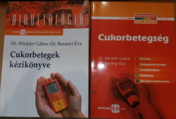Dr. Winkler G�bor Dr. Baranyi �va - 2 db Cukorbetegek k�zik�nyve (Diabetol�gia) + Cukorbetegs�g (K�rdezz! Felelek!)