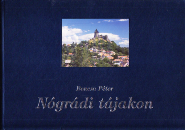 Bencze P�ter - N�gr�di t�jakon