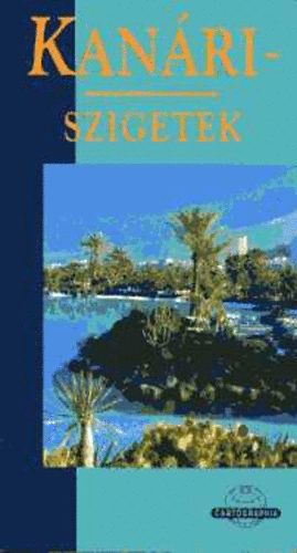 A. Hopkins; G. MacPhedran - Kan�ri-szigetek 2. jav�tott kiad�s (Cartographia)