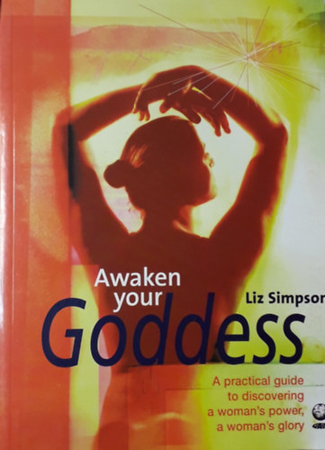 Liz Simpson - Awaken your Goddess