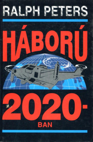 Ralph Peters - H�bor� 2020-ban
