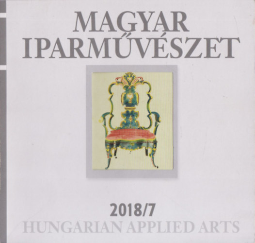 Simonffy Szilvia - Magyar Iparm�v�szet 2018/7 (Hungarian Applied Arts)