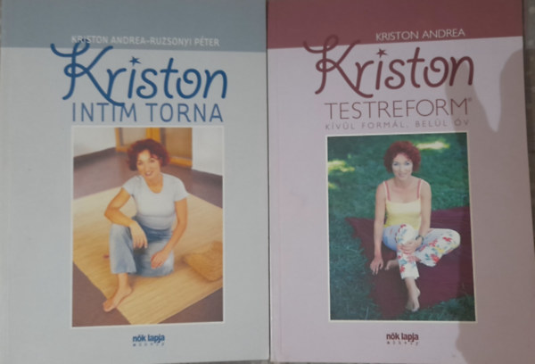 Kriston Andrea Kriston Andrea-Ruzsonyi Péter - 2 db könyv: Kriston Andrea: Intim torna, Kriston Testreform