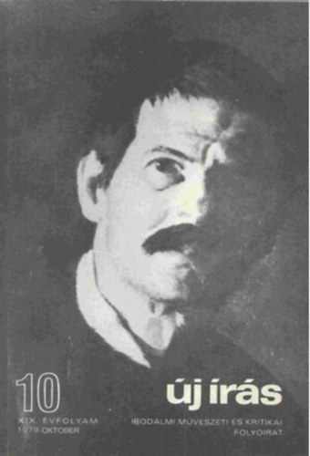 Új írás 1979. október - Irodalmi, művészeti és kritikai folyóirat (XIX. évf., 10. szám)