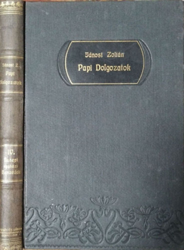 Papi dolgozatok, IV. ktet - nnepi egyhzi beszdek
