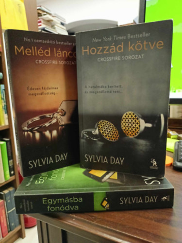 Sylvia Day - Crossfire 1-3. Hozzd ktve+Melld lncolva+Egymsba fondva
