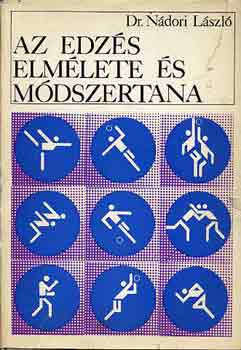 Dr. N�dori L�szl� - Az edz�s elm�lete �s m�dszertana