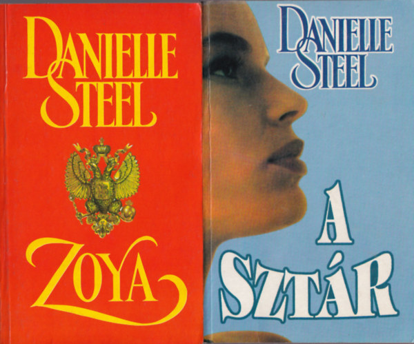 Danielle Steel - 5 db Danielle Steel: Szerelem, A szt�r, Zolya, Az igaz szerele, Er�sebb a szerelemn�l.