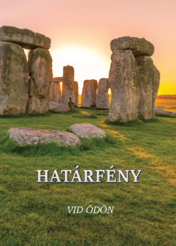 Vid Ödön - Határfény