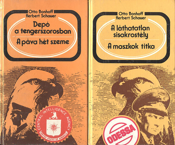 O.-Schauer, H. Bonhoff - Depó a tengerszorosban - A páva hét szeme + A láthatatlan sisakrostély - A maszkok titka