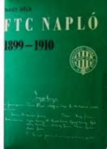 Nagy Bla - FTC napl 1899-1910