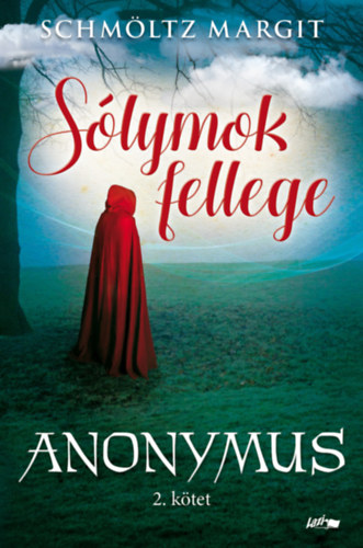Schmltz Margit - Slymok fellege