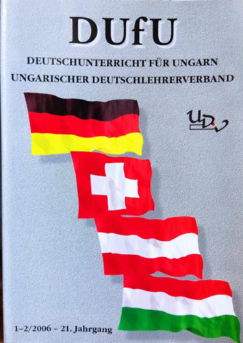 Bartha Magdolna - DUfU - Deutschunterricht f�r Ungarn 1-2/2006 - 21. Jahrgang