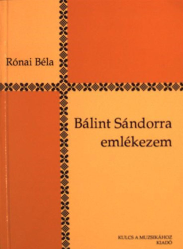R�nai B�la - B�lint S�ndorra eml�kezem