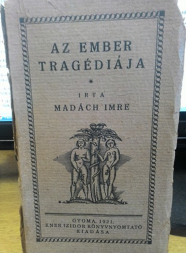 Madch Imre - Az ember tragdija