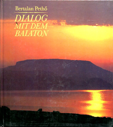 Bertalan Peth� - Dialog mit dem Balaton